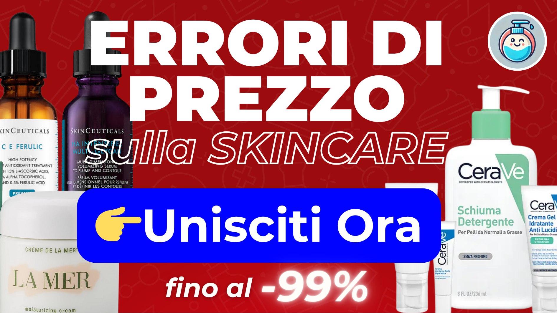 🧴Skincare Offerte 💰- Cura della tua Pelle e Bellezza